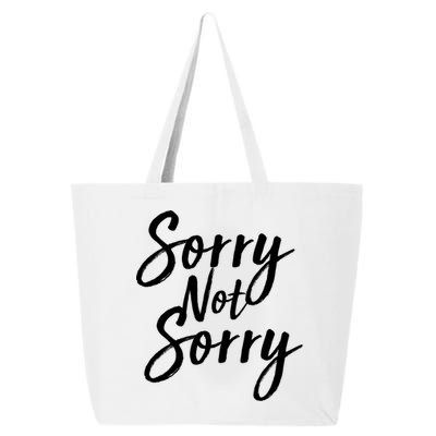 Sorry Not Sorry 25L Jumbo Tote