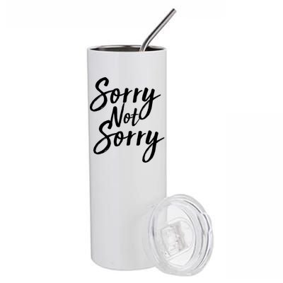 Sorry Not Sorry Stainless Steel Tumbler