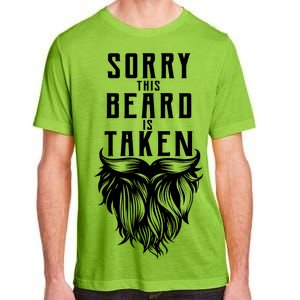 Sorry This Beard Is Taken Relationship Status Adult ChromaSoft Performance T-Shirt