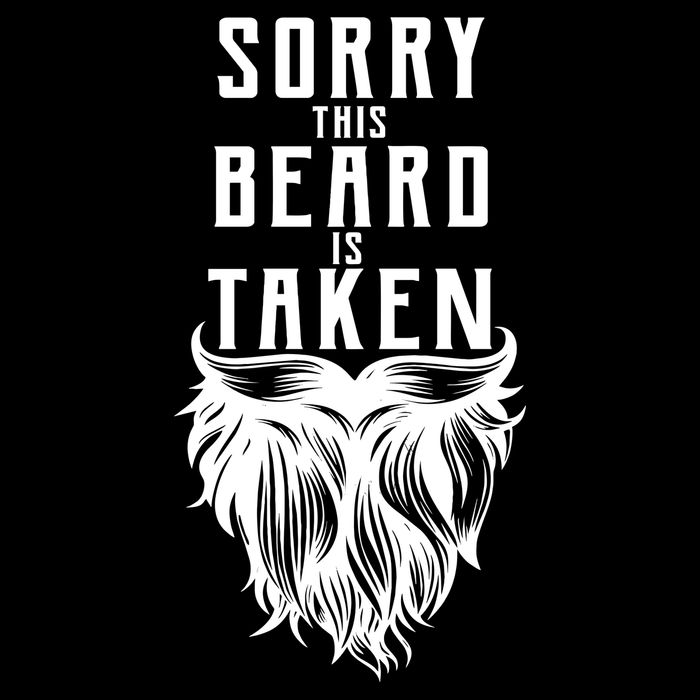 Sorry This Beard Is Taken Relationship Status Button