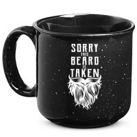 Sorry This Beard Is Taken Relationship Status 15oz Campfire Ceramic Mug