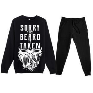 Sorry This Beard Is Taken Relationship Status Premium Crewneck Sweatsuit Set