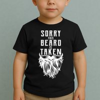 Sorry This Beard Is Taken Relationship Status Toddler T-Shirt