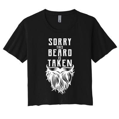 Sorry This Beard Is Taken Relationship Status Crop Top