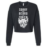 Sorry This Beard Is Taken Relationship Status Cropped Pullover Crew