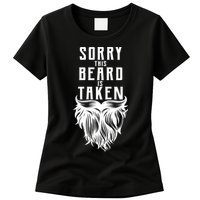 Sorry This Beard Is Taken Relationship Status Womens T-Shirt