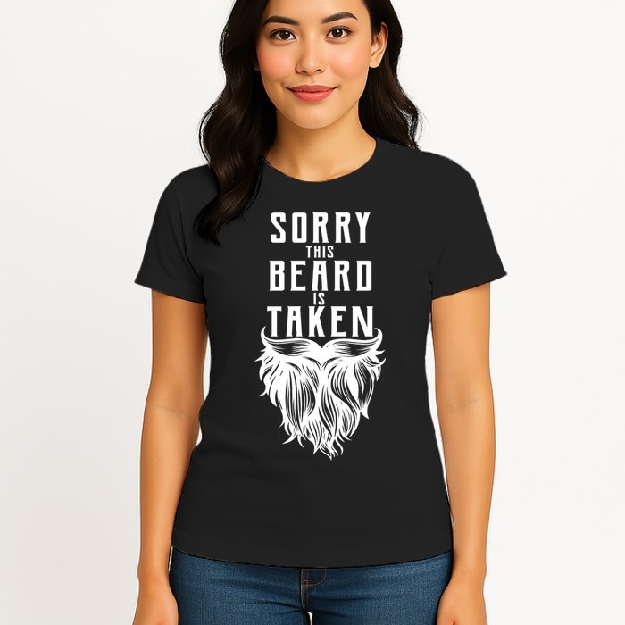Sorry This Beard Is Taken Relationship Status Womens T-Shirt