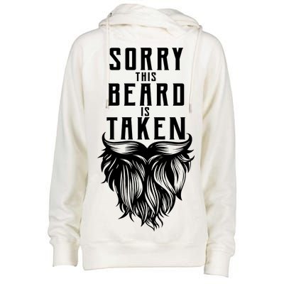 Sorry This Beard Is Taken Relationship Status Womens Funnel Neck Pullover Hood