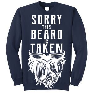 Sorry This Beard Is Taken Relationship Status Sweatshirt