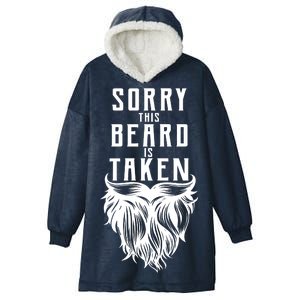 Sorry This Beard Is Taken Relationship Status Hooded Wearable Blanket