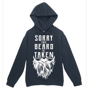 Sorry This Beard Is Taken Relationship Status Urban Pullover Hoodie