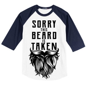 Sorry This Beard Is Taken Relationship Status Baseball Sleeve Shirt