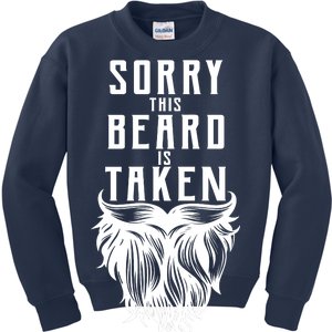 Sorry This Beard Is Taken Relationship Status Kids Sweatshirt