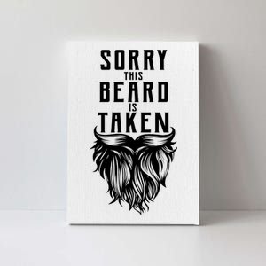 Sorry This Beard Is Taken Relationship Status Canvas