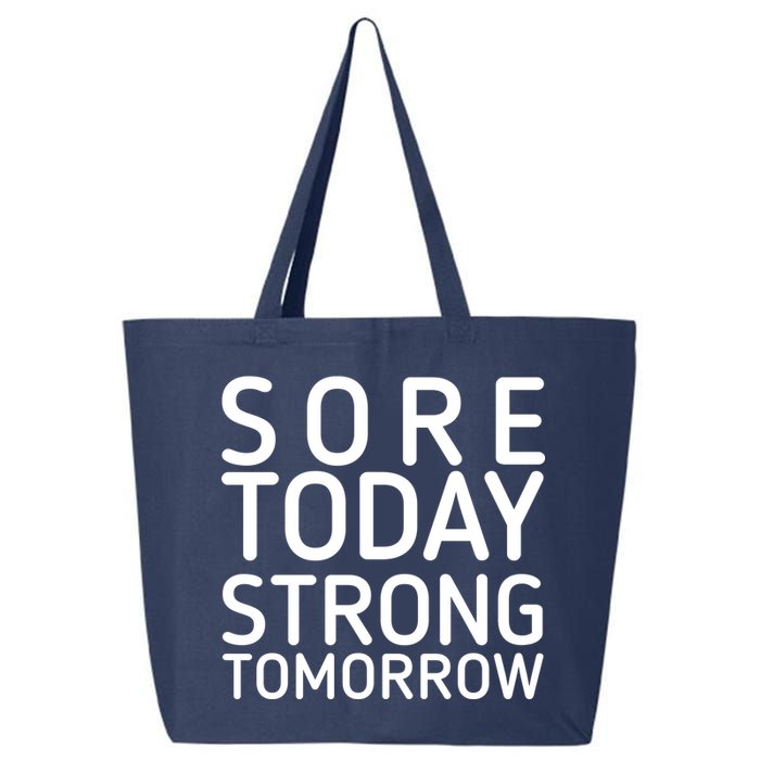 Sorry Today Strong Tomorrow  25L Jumbo Tote