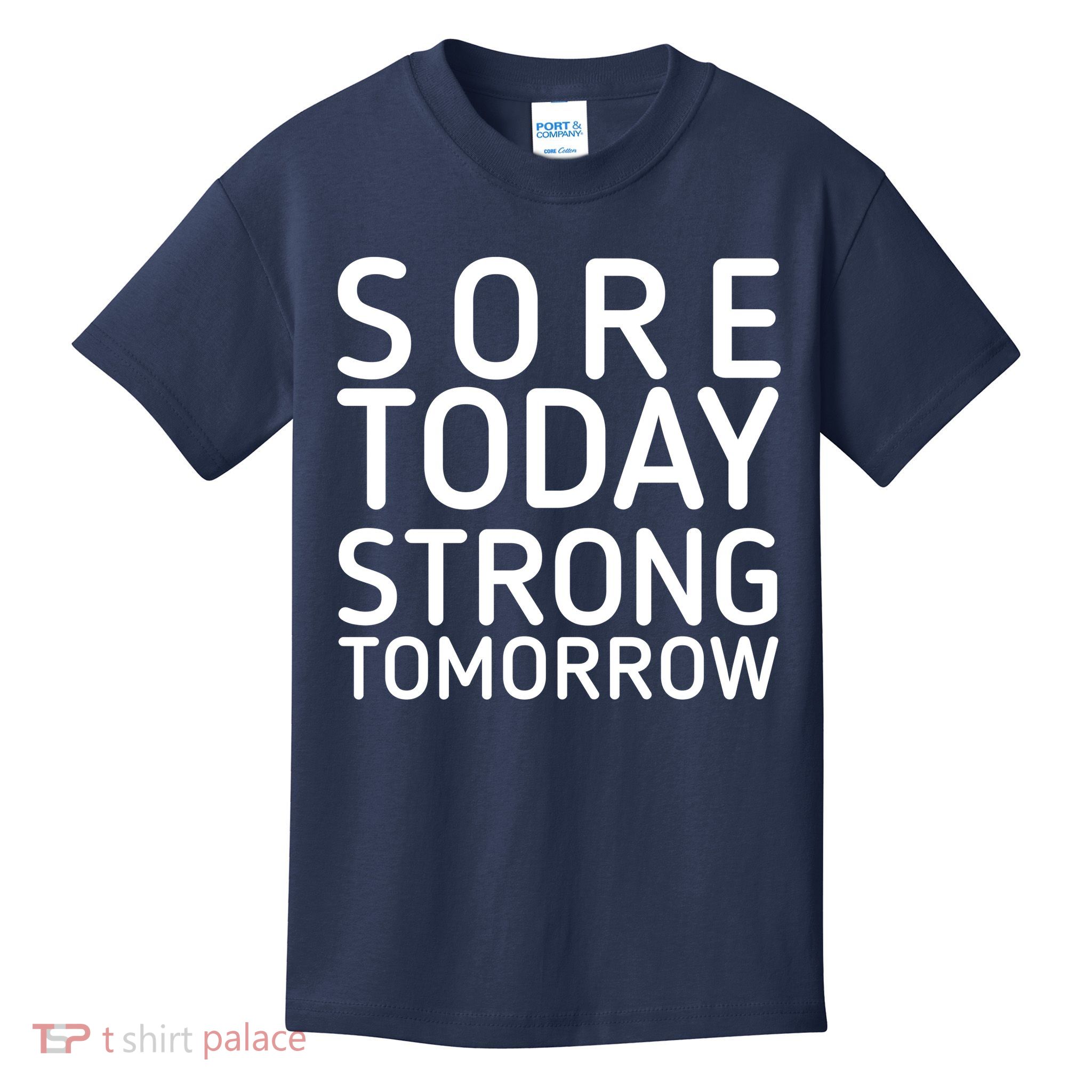 Sorry Today Strong Tomorrow  Kids T-Shirt