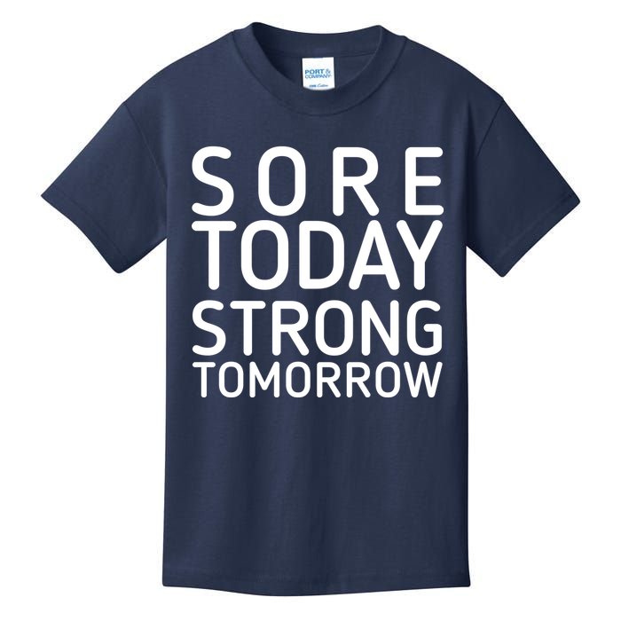 Sorry Today Strong Tomorrow  Kids T-Shirt