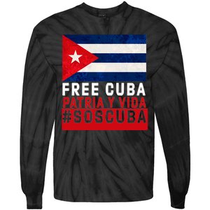 SOS Cuba Cuba Flag Cuban Fist Free Cuba Libre 2021 Cuban  Tie-Dye Long Sleeve Shirt