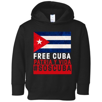 SOS Cuba Cuba Flag Cuban Fist Free Cuba Libre 2021 Cuban  Toddler Hoodie