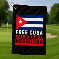 SOS Cuba Cuba Flag Cuban Fist Free Cuba Libre 2021 Cuban  Golf Towel