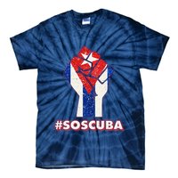 SOS Cuba Protest Fist Flag #SOSCUBA Tie-Dye T-Shirt