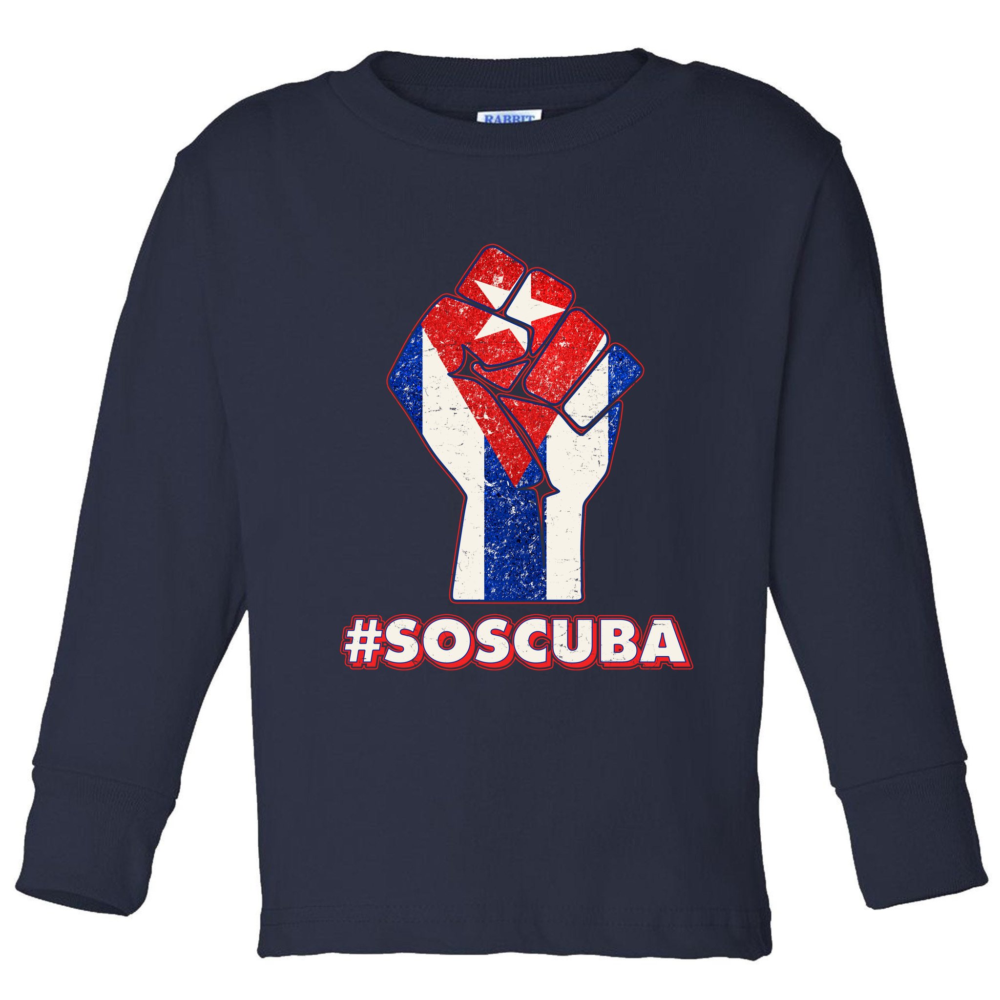 SOS Cuba Protest Fist Flag #SOSCUBA Toddler Long Sleeve Shirt