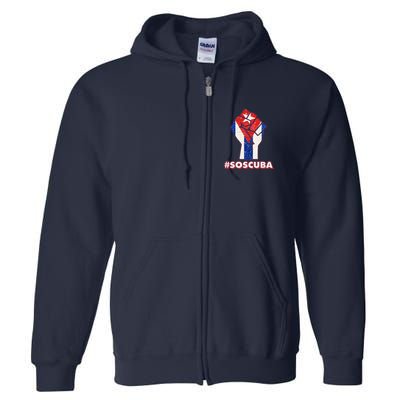 SOS Cuba Protest Fist Flag #SOSCUBA Full Zip Hoodie