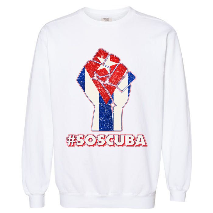 SOS Cuba Protest Fist Flag #SOSCUBA Garment-Dyed Sweatshirt