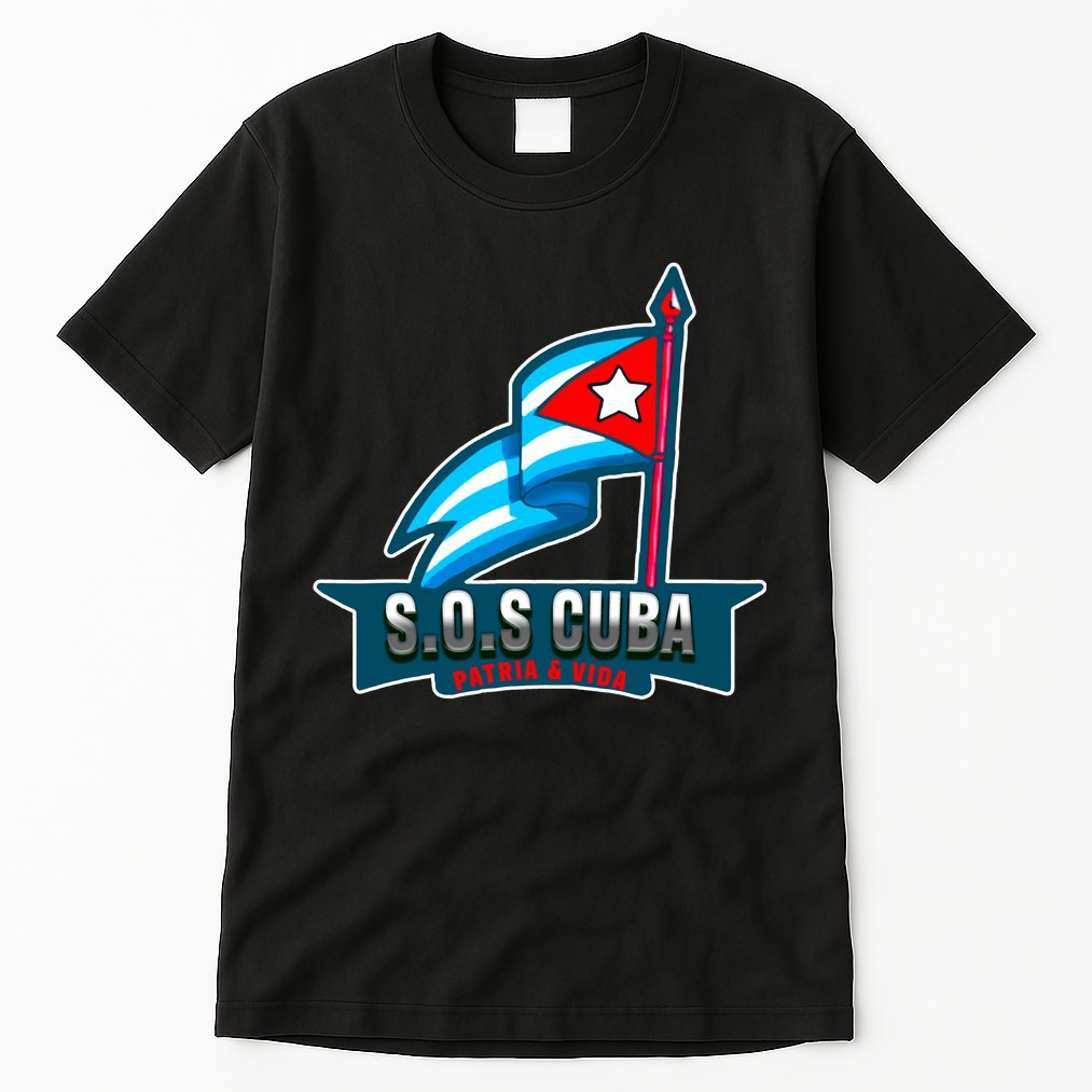SOS Cuba Viva Cuba Libre Cubanos Bandera Cubana Tall T-Shirt