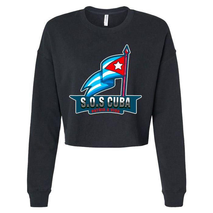 SOS Cuba Viva Cuba Libre Cubanos Bandera Cubana Cropped Pullover Crew