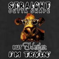 Straight Outta Shape But Heifer I Am Trying 7 Panel Mesh Trucker Snapback Hat