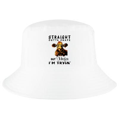 Straight Outta Shape But Heifer I Am Trying Cool Comfort Performance Bucket Hat