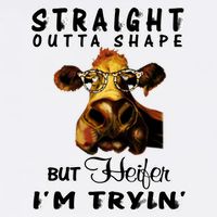 Straight Outta Shape But Heifer I Am Trying Garment-Dyed Sweatshirt