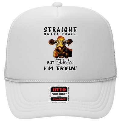 Straight Outta Shape But Heifer I Am Trying Trucker Hat
