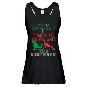 Sleighin Or Slayin Christmas Movie Funny Xmas Women Ladies Essential Flowy Tank