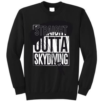Straight Outta Skydiving Sweatshirt