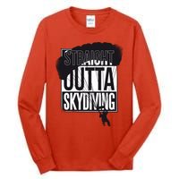 Straight Outta Skydiving Tall Long Sleeve T-Shirt