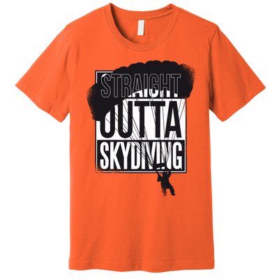 Straight Outta Skydiving Premium T-Shirt