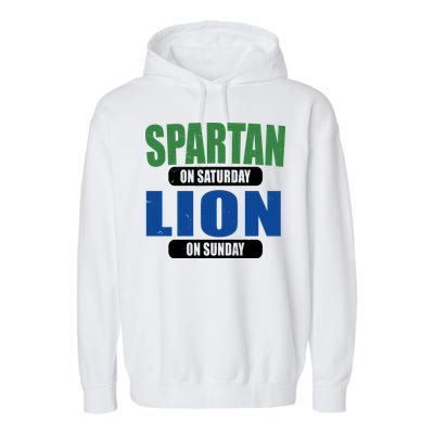 Spartan On Saturday Lion On Sunday Garment-Dyed Fleece Hoodie