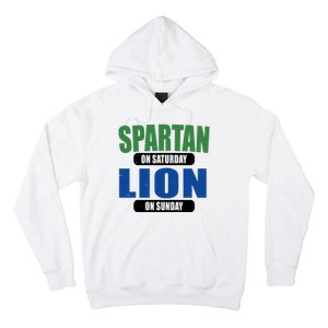 Spartan On Saturday Lion On Sunday Hoodie