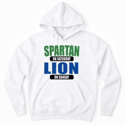 Spartan On Saturday Lion On Sunday Hoodie