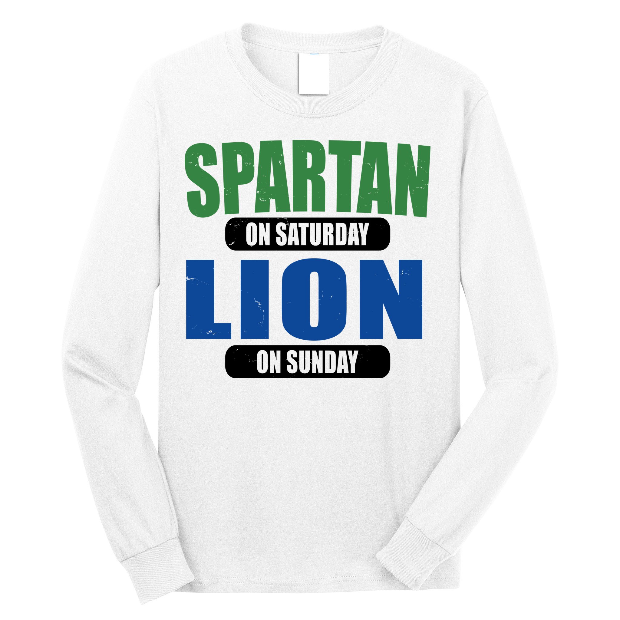 Spartan On Saturday Lion On Sunday Long Sleeve Shirt