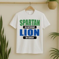 Spartan On Saturday Lion On Sunday T-Shirt