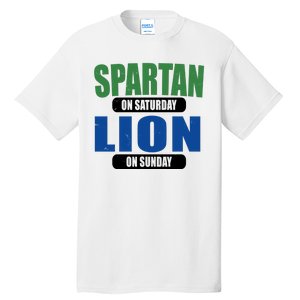 Spartan On Saturday Lion On Sunday Tall T-Shirt