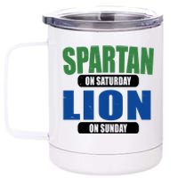 Spartan On Saturday Lion On Sunday 12 oz Stainless Steel Tumbler Cup