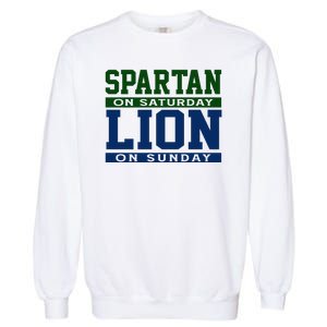 Spartan On Saturday Lion On Sunday Funny Detroit Garment-Dyed Sweatshirt