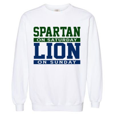 Spartan On Saturday Lion On Sunday Funny Detroit Garment-Dyed Sweatshirt