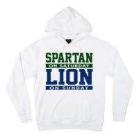 Spartan On Saturday Lion On Sunday Funny Detroit Hoodie