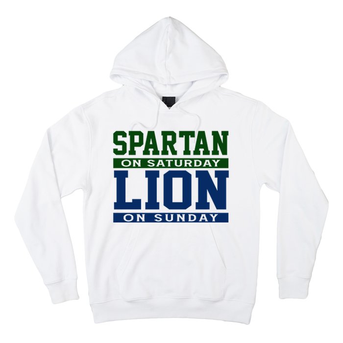 Spartan On Saturday Lion On Sunday Funny Detroit Hoodie