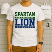 Spartan On Saturday Lion On Sunday Funny Detroit T-Shirt